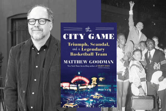 Cover of the book "The City Game: Triumph, Scandal, and a Legendary Basketball Team" by Matthew Goodman